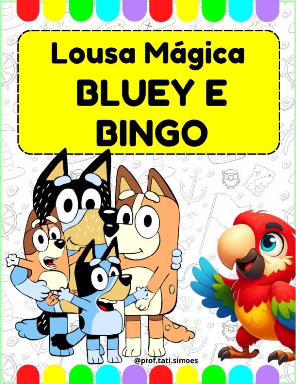 Lousa mágica BLUEY E BINGO VERTICAL @prof.tati.simoes