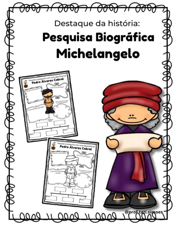 Destaques da História: Michelangelo – Pesquisa Biográfica e Linha do Tempo
