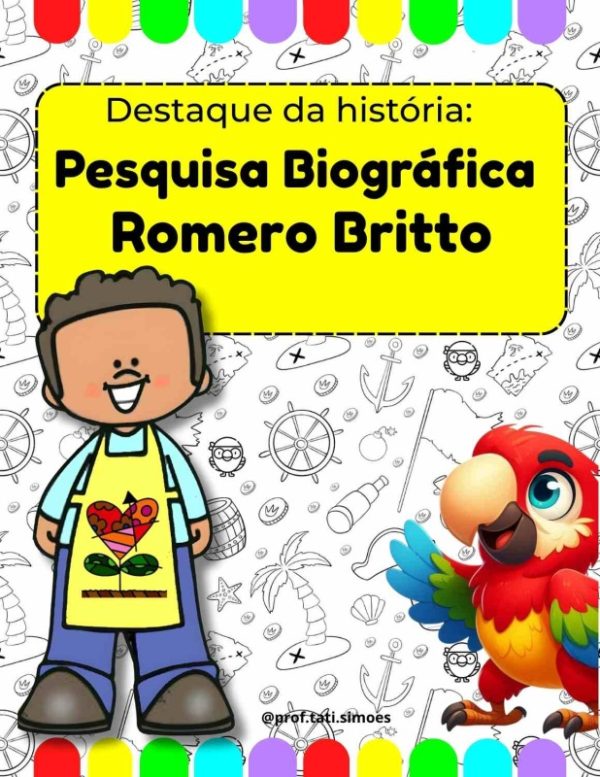 Destaques da História: Romero Britto